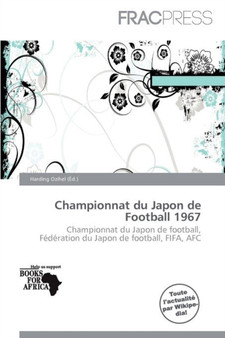 Championnat Du Japon de Football 1967 by Harding Ozihel - Paperback