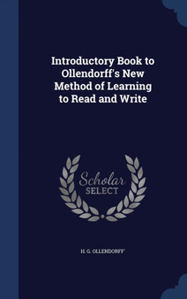 Introductory Book to Ollendorff's New Method of Learning to Read and Write by H G Ollendorff' - Hardback