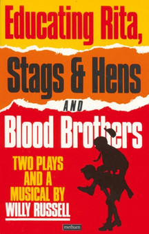 'Educating Rita', 'Stags' and 'Blood Brothers' by Willy Russell - Paperback