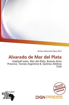 Alvarado de Mar del Plata by Kristen Nehemiah Horst - Paperback