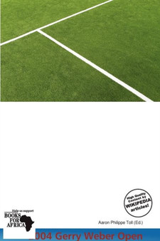 2004 Gerry Weber Open by Aaron Philippe Toll - Paperback