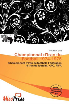Championnat D'Iran de Football 1974-1975 by Niek Yoan - Paperback