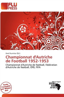 Championnat D'Autriche de Football 1952-1953 by Gerd Numitor - Paperback