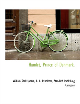 Hamlet, Prince of Denmark. by William Shakespeare - Paperback