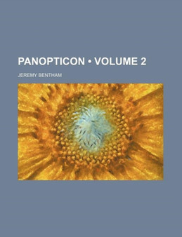 Panopticon (Volume 2) by Jeremy Bentham - Paperback