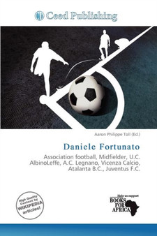 Daniele Fortunato by Aaron Philippe Toll - Paperback