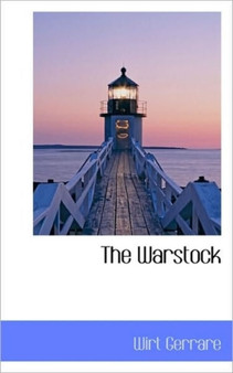 The Warstock by Wirt Gerrare - Paperback