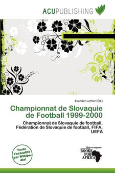 Championnat de Slovaquie de Football 1999-2000 by Evander Luther - Paperback
