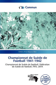 Championnat de Su de de Football 1941-1942 by Stefanu Elias Aloysius - Paperback