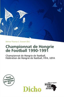 Championnat de Hongrie de Football 1990-1991 by Delmar Thomas C Stawart - Paperback