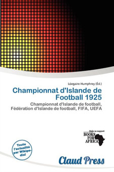 Championnat D'Islande de Football 1925 by L Egaire Humphrey - Paperback