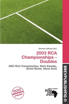 2003 RCA Championships - Doubles by Germain Adriaan - Paperback