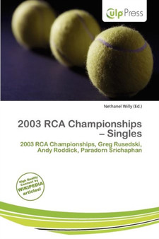 2003 RCA Championships - Singles by Nethanel Willy - Paperback
