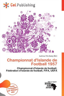 Championnat D'Islande de Football 1957 by Iustinus Tim Avery - Paperback