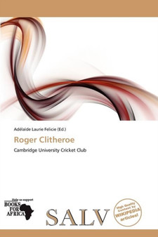 Roger Clitheroe by Ad La De Felicie - Paperback