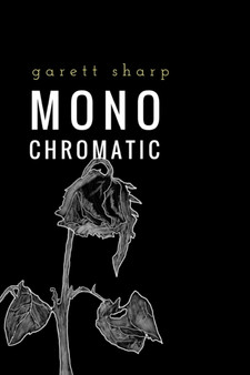 Monochromatic by Garett Sharp - Paperback