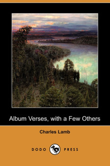 Album Verses, with a Few Others (Dodo Press) by Charles Lamb - Paperback