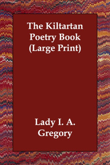 The Kiltartan Poetry Book by Lady I a Gregory - Paperback