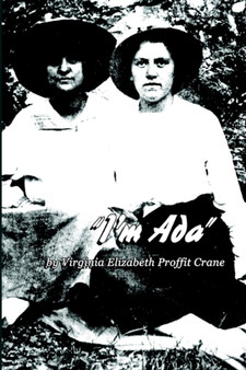 I'm Ada by Virginia Elizabeth Proffit Crane - Paperback