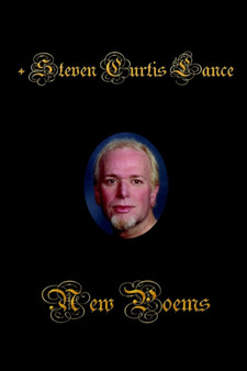 New Poems by Steven Curtis Lance - Paperback
