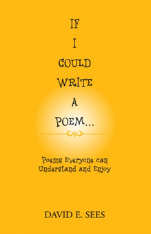If I Could Write a Poem... by David E Sees - Paperback