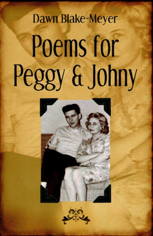 Poems for Peggy & Johny by Dawn Blake-Meyer - Paperback