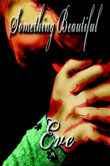 Something Beautiful by Eve - Paperback