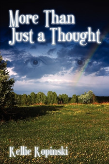 More Than Just a Thought by Kellie Kopinski - Paperback