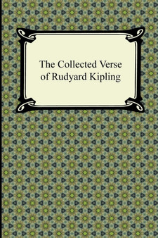 The Collected Verse of Rudyard Kipling by Rudyard Kipling - Paperback