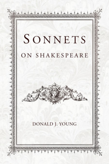 Sonnets on Shakespeare by Young J Donald - Paperback