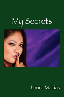 My Secrets by Laura Macias - Paperback