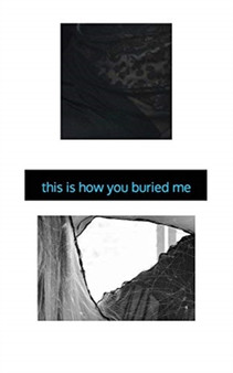 this is how you buried me by Kate Boychuk - Paperback
