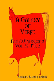 A Galaxy of Verse, Vol. 32 No. 2 by editor Barbara Blanks - Paperback
