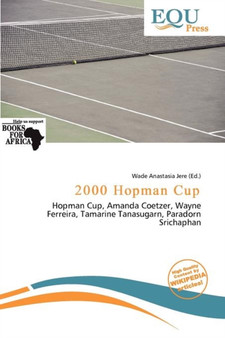 2000 Hopman Cup by Wade Anastasia Jere - Paperback