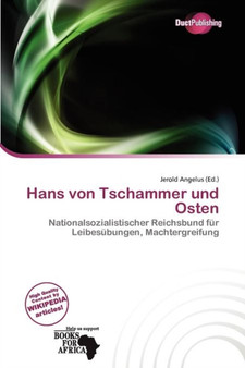 Hans Von Tschammer Und Osten by Jerold Angelus - Paperback
