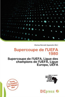 Supercoupe de L'Uefa 1980 by Dismas Reinald Apostolis - Paperback