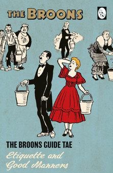 The Broons Guide Tae... Etiquette and Good Manners : 2 by The Broons - Hardback