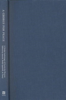 A Chorus for Peace : A Global Anthology of Poetry by Women by Arnold - Hardback
