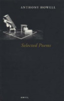 Selected Poems by Anthony Howell - Paperback