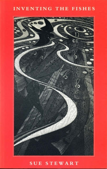 Inventing the Fishes by Sue Stewart - Paperback