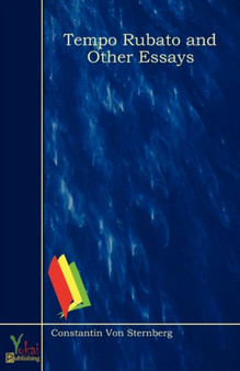 Tempo Rubato and Other Essays by Constantin Von Sternberg - Paperback