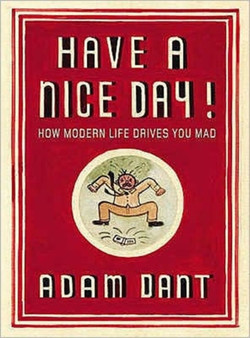 Have a Nice Day! by Adam Dant - Paperback