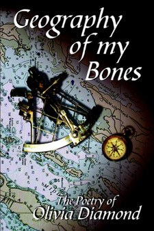 Geography of My Bones by Olivia Diamond - Paperback
