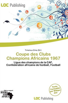Coupe Des Clubs Champions Africains 1967 by Timoteus Elmo - Paperback