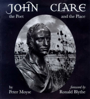 John Clare, the Poet and the Place by John Clare - Paperback