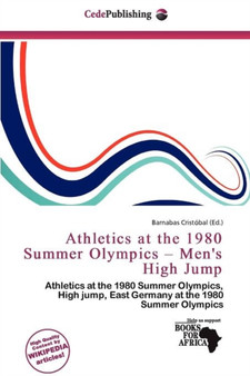 Athletics at the 1980 Summer Olympics - Men's High Jump by Barnabas Crist Bal - Paperback
