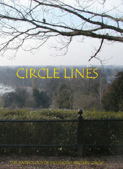 Circle Lines : An Anthology of Poetry, Prose & Drama by Richard Rickford - Paperback