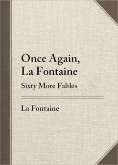 Once Again, La Fontaine by La Fontaine - Hardback