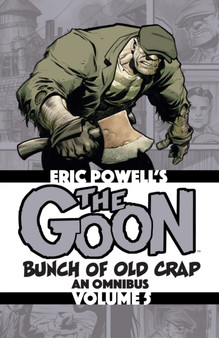 The Goon: Bunch of Old Crap Volume 5: An Omnibus by Eric Powell - Paperback