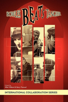 Bowles / Beats / Tangier by Amine Khalid - Paperback
